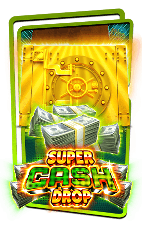 Super-Cash-Drop